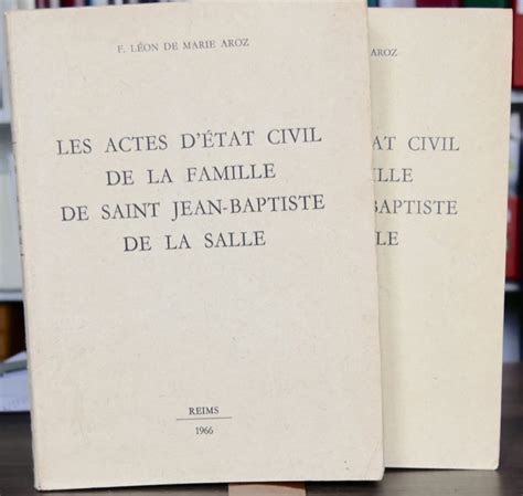 Les Actes D Tat Civil De La Famille De Saint Jean Baptiste De La Salle