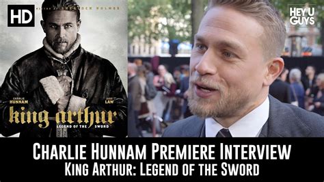 Charlie Hunnam Premiere Interview King Arthur Legend Of The Sword