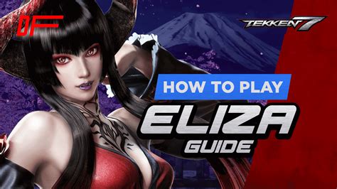 Eliza Guides Tekken 7 DashFight