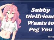 Subby Girlfriend Wants To Peg Your Ass Erotic Audio Roleplay Xxx Mobile Porno Videos