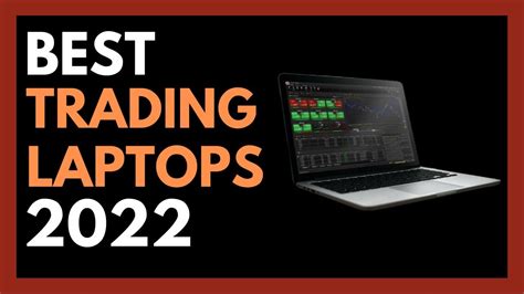 Best Laptop For Trading 2022 Top 5 Best Trading Laptops For