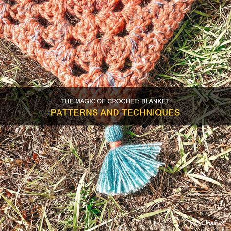 The Magic Of Crochet: Blanket Patterns And Techniques | CyCrochet