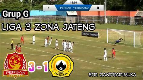 Highlights Persak Kebumen 3 Vs 1 Persikama Magelang Hasil Liga 3