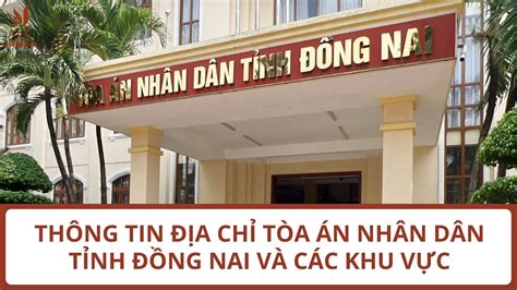 chi toa  nhan  tinh dong nai va cac khu vuc