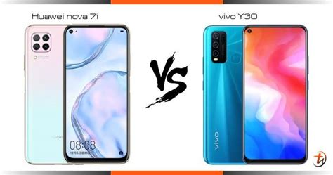 Compare Huawei nova 7i vs vivo Y30 specs and Malaysia price | phone ...