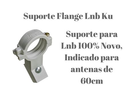 Suporte Lnbf Ku Flange Abra Adeira Para Antena R Em Mercado Livre