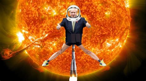 Petition · Launch Boris Johnson Onto The Sun United Kingdom ·