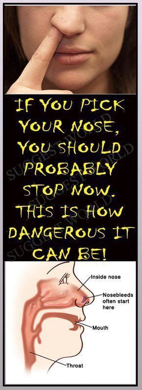 If You Pick Your Nose You Should Probably Stop Now This Is How Dangerous It Can Be Nose