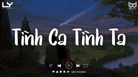 Nh C Tiktok Chill T Nh Ca T Nh Ta Anh S N Em Nh C Lofi Hot Nh T Hi N Nay Youtube