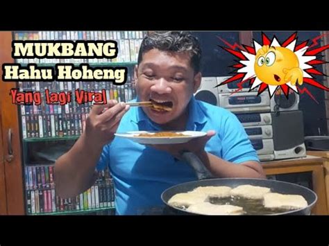 Mukbang Hahu Hoheng Yang Lagi Viral Dan Ditambah Beberpa Macam Varian