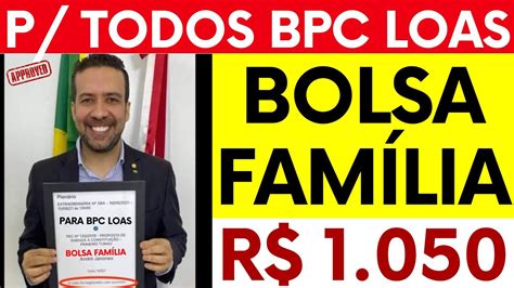 COMEÇOU PODE SACAR R 1 050 BOLSA FAMÍLIA PARA TODOS DO BPC LOAS