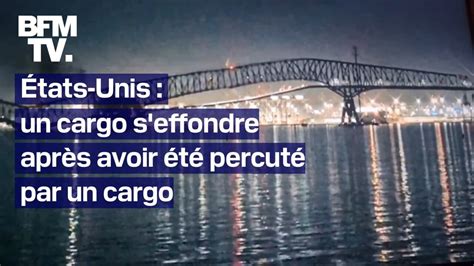 Aux Tats Unis Un Pont De Baltimore Seffondre Apr S Avoir T Percut