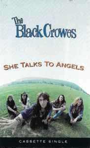 The Black Crowes - She Talks To Angels (1991, Dolby HxPro B, Cassette ...