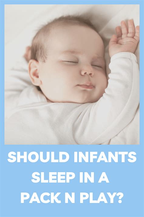 Should Infants Sleep In A Pack N Play Tamara Like Camera