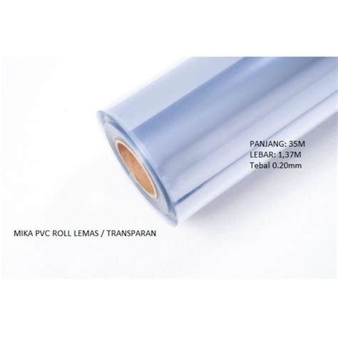 Jual Plastik Mika Bening Lentur Roll Panjang 50m Lebar 1 37m Tebal 0