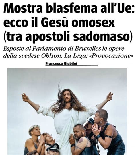Salvini se la prende con le opere di Ohlson a Bruxelles Uno schifo il Gesù gay tra apostoli