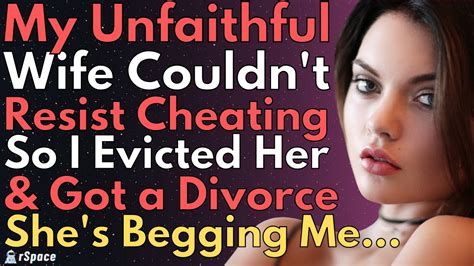 Cheating Wife Begs For Forgiveness After Getting Kicked Out And Divorced