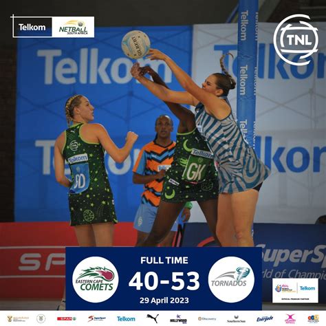 Netball South Africa On Twitter Full Time 🕛 Tnlcometstornados The Western Cape Tornados