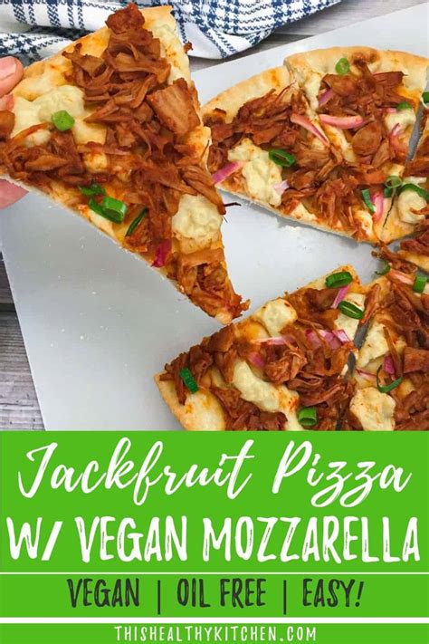 Bbq Jackfruit Pizza Vegan This Healthy Kitchen