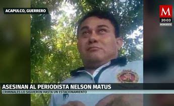 Asesinato De Periodista Nelson Matus Pe A En Acapulco Una Tr Gica