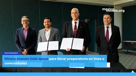 Minera Alamos Gold apoya para llevar preparatoria en línea a