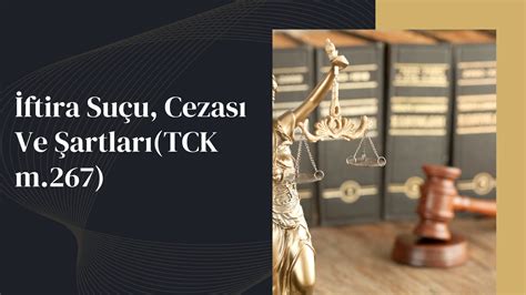 İftira Suçu Cezası Ve Şartları 2024 Okyanus Hukuk