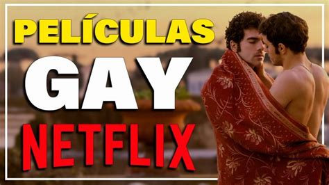 Las mejores películas gay en Netflix para 2025: Historias imperdibles y