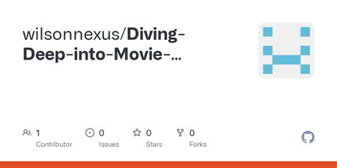 GitHub - wilsonnexus/Diving-Deep-into-Movie-Recommendations-How ...