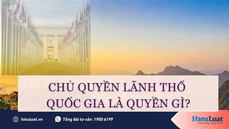 chu quyen lanh tho quoc gia la quyen gi