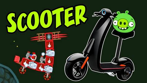 SCOOTER Bad Piggies Inventions YouTube