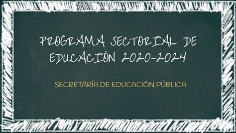 PROGRAMA SECTORIAL 2020 2024 SEP