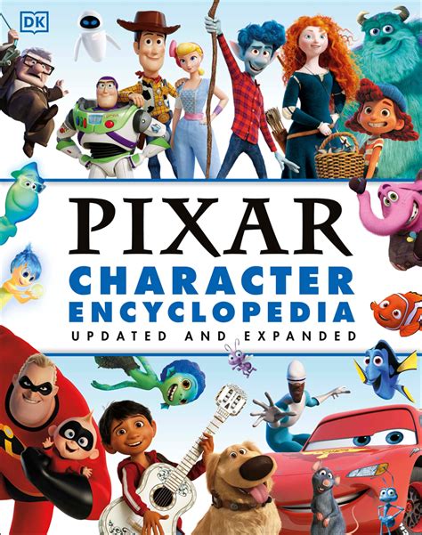 Disney Pixar Character Encyclopedia Updated and Expanded in 2022 | Pixar characters, Disney ...