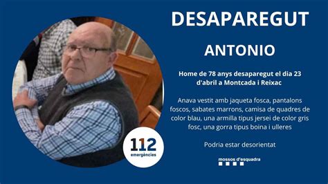 Buscan A Antonio Un Hombre Desaparecido En Montcada I Reixac