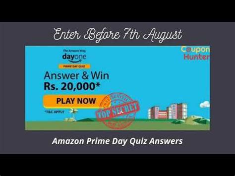 Amazon Prime Day Quiz Answers Win 20 000 Play Before 7th August