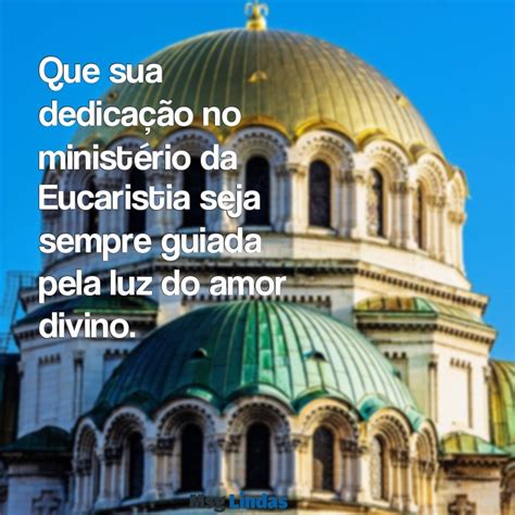 A Graça De Ser Ministro Da Eucaristia - Mensagens para Ministro da Eucaristia: Inspirações e Reflexões para ...