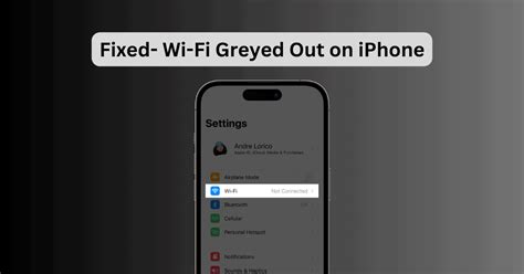 Wi Fi Greyed Out On Iphone 7 Ways To Fix The Error The Mac Observer