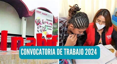 Convocatoria De Trabajo En Inabif C Mo Postular A Un Puesto Con