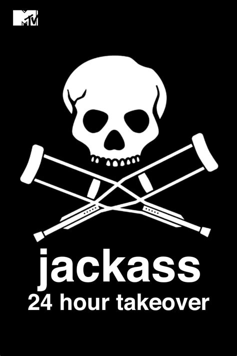 Jackass 24 Hour Takeover 2008 The Poster Database TPDb