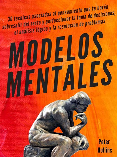 Buy Modelos mentales: 30 técnicas asociadas al pensamiento que te harán