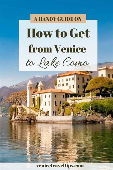 Venice To Lake Como Day Trip The Best Way 2024