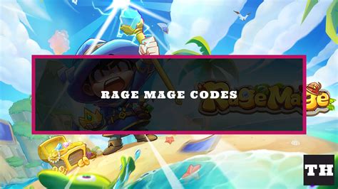 Rage Mage Codes January 2025 Try Hard Guides