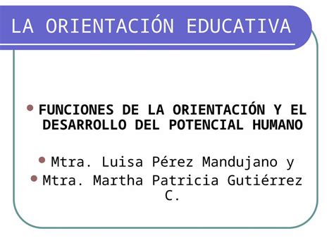 Ppt Orientacion Educativa Dokumen Tips