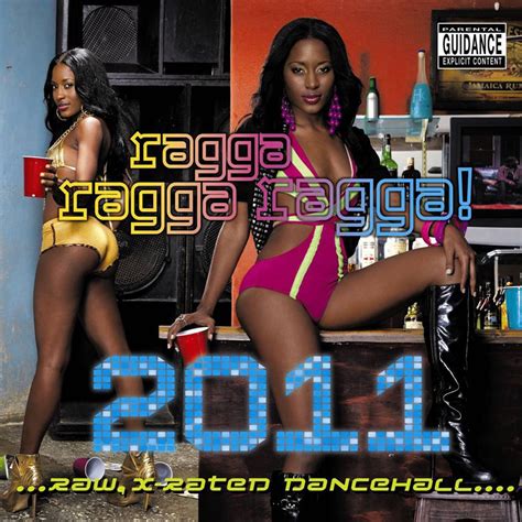 ‎Ragga Ragga Ragga! 2011 by Various Artists on Apple Music