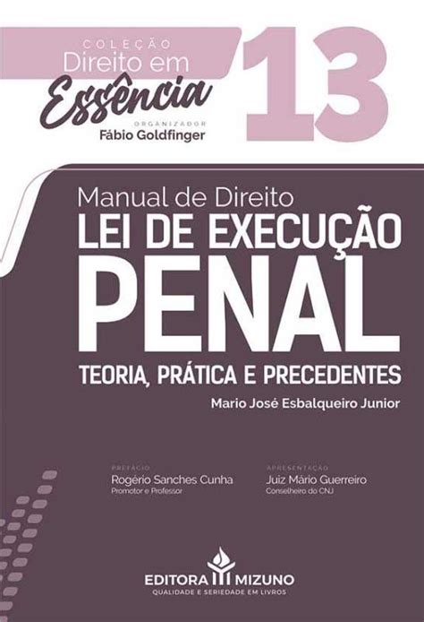 Manual De Direito Lei De Execu O Penal Teoria Pr Tica E Precedentes