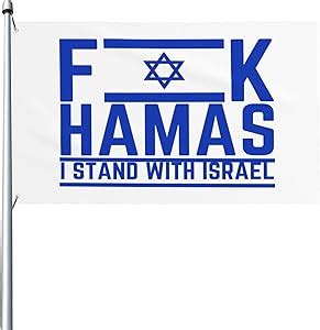 Amazon F Hamas Flag 3x5 Fuck Hamas Flag Support Israel Strong Free Flag I Stand With