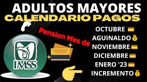 Calendario De Pagos Imss Jubilados Y Pensionadosaguinaldo