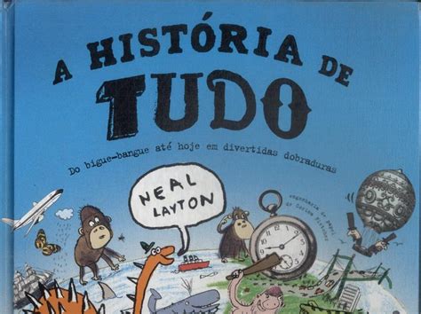A História De Tudo Neal Layton Traça Livraria E Sebo