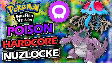 Pokemon Fire Red Hardcore Nuzlocke POISON ONLY YouTube