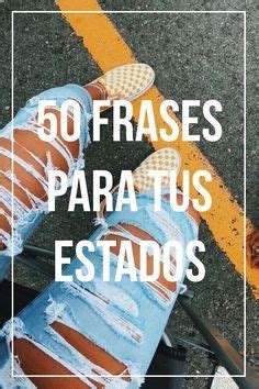 Frases Para Tus Fotos Y Estados Artofit