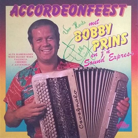 Bobby Prins Accordeonfeest Met Bobby Prins En Z N Sound Express